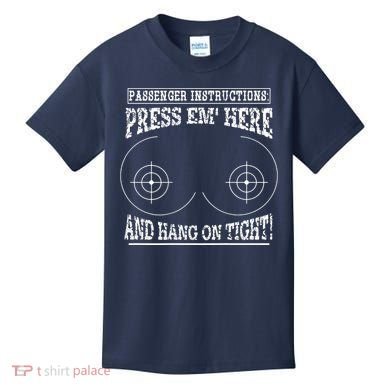 Passenger Instructions Press Em Here Kids T-Shirt