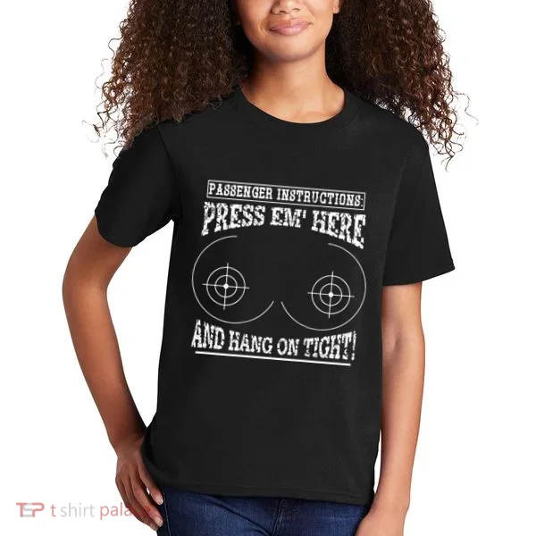 Passenger Instructions Press Em Here Kids T-Shirt