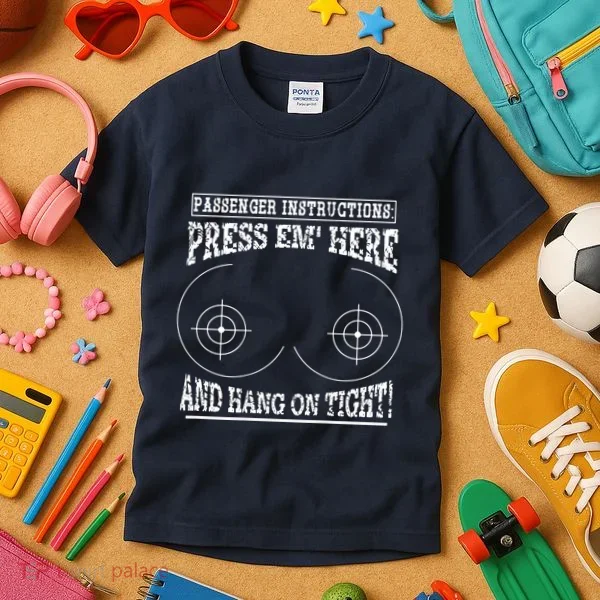 Passenger Instructions Press Em Here Kids T-Shirt