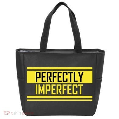 Perfectly Imperfect Tote Bag