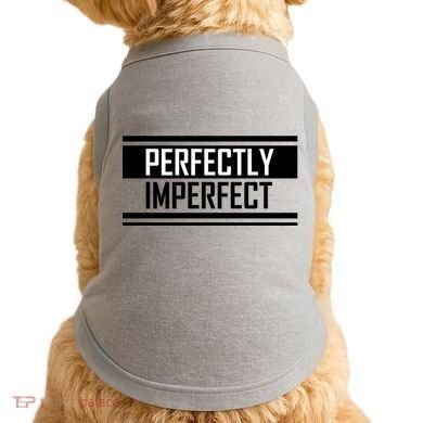 Perfectly Imperfect Doggie Tank