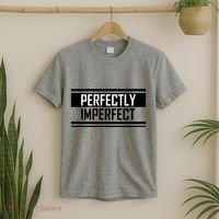 Perfectly Imperfect T-Shirt thumb 2