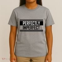 Perfectly Imperfect T-Shirt thumb 4