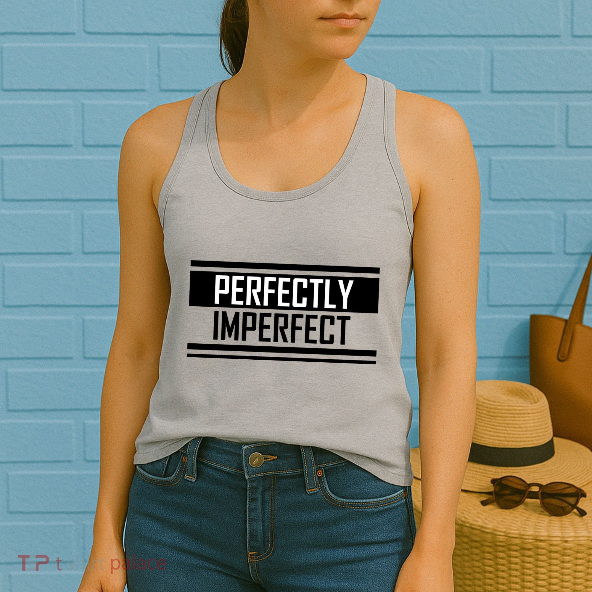 Perfectly Imperfect Women's Tank Top
