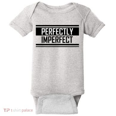 Perfectly Imperfect Baby Bodysuit