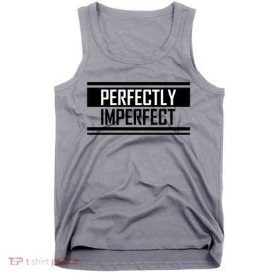 Perfectly Imperfect Tank Top