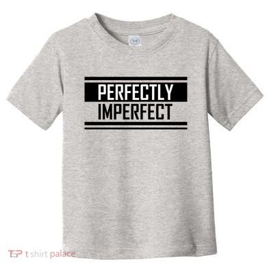 Perfectly Imperfect Toddler T-Shirt