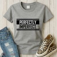 Perfectly Imperfect Women's T-Shirt thumb 3