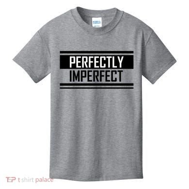 Perfectly Imperfect Kids T-Shirt