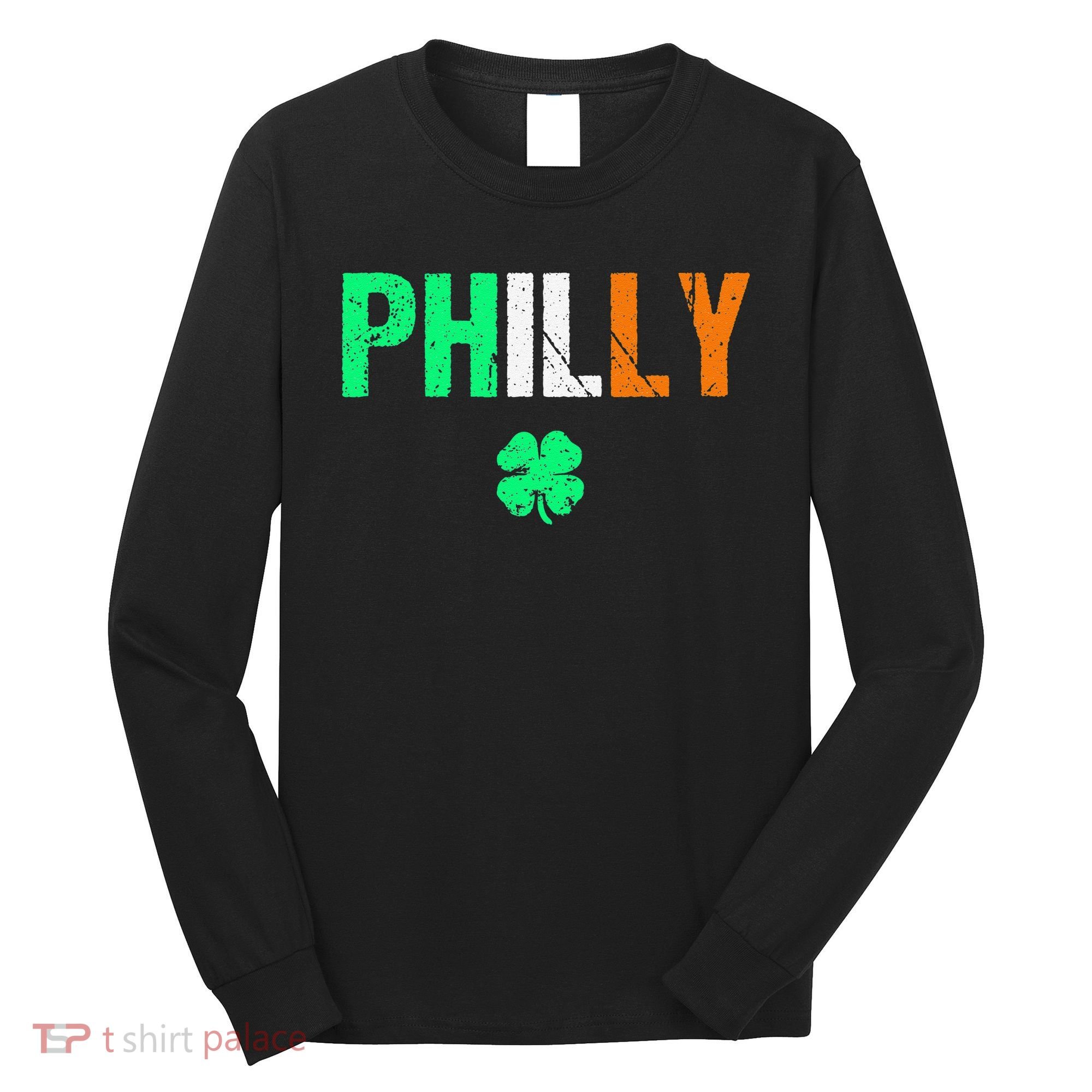 Philly Irish Philadelphia Saint Patrick's Day Long Sleeve Shirt