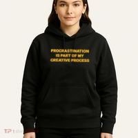 Procrastination Is Part Of My Creative Process Dark Humor Hoodie thumb 5
