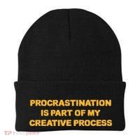 Procrastination Is Part Of My Creative Process Dark Humor Beanie thumb 0