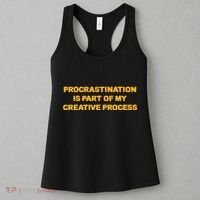 Procrastination Is Part Of My Creative Process Dark Humor Women's Tank Top thumb 3