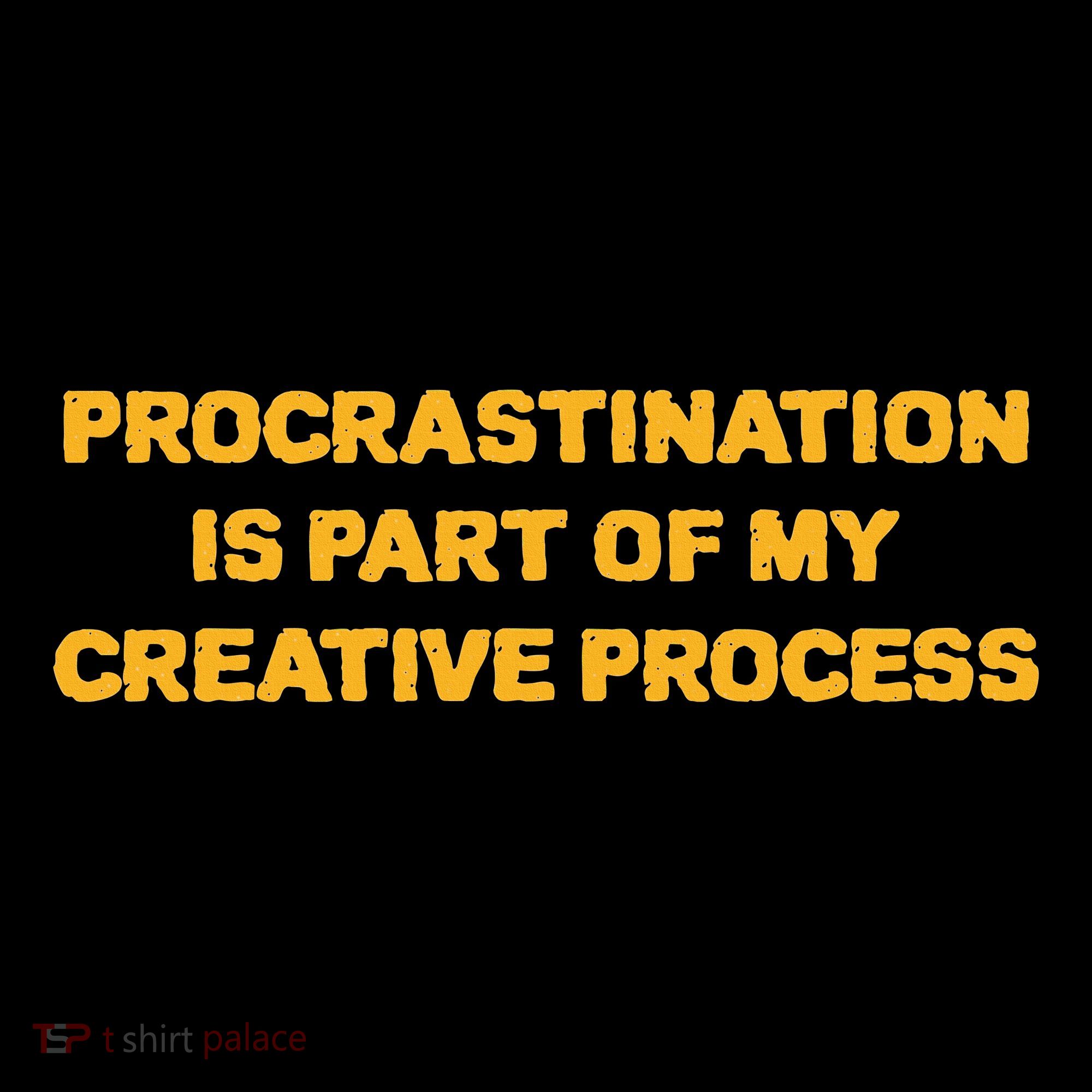 Procrastination Is Part Of My Creative Process Dark Humor Women's Tank Top