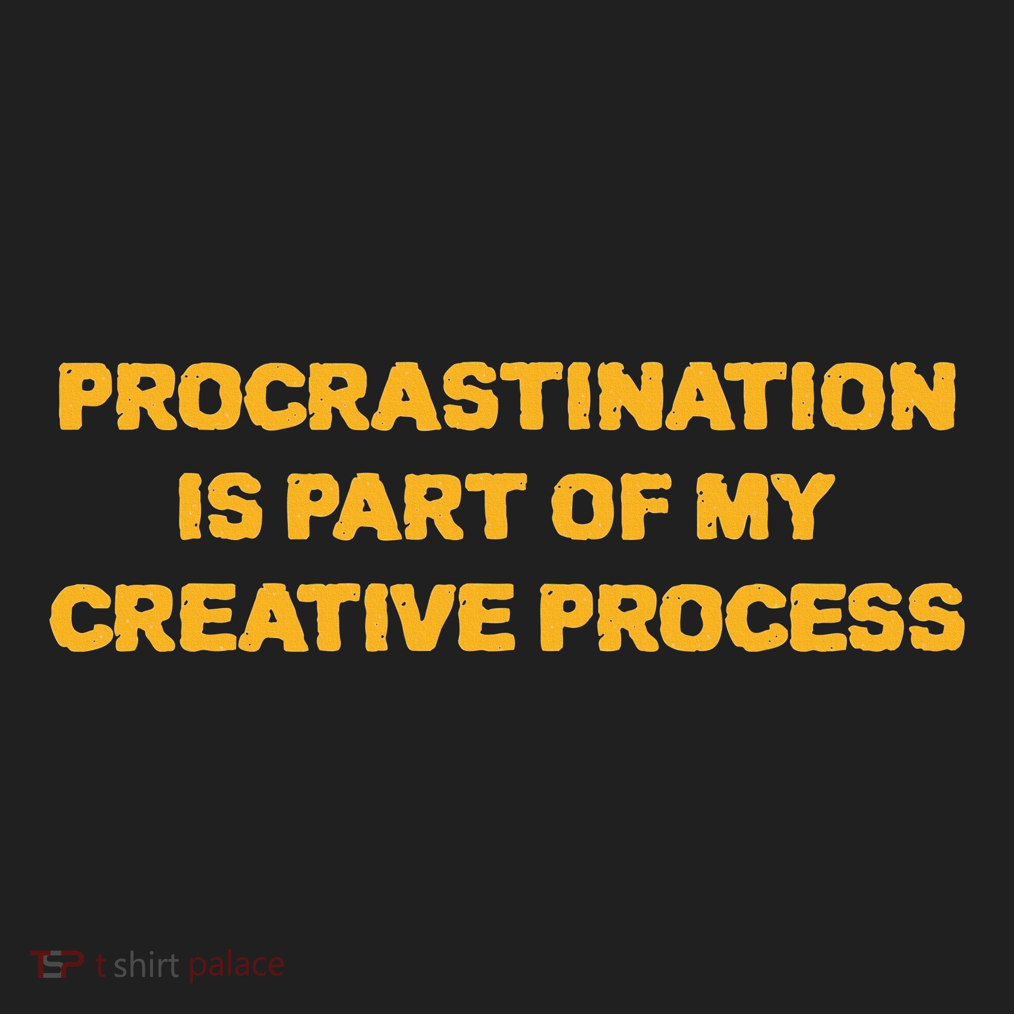 Procrastination Is Part Of My Creative Process Dark Humor Hat