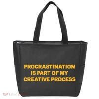 Procrastination Is Part Of My Creative Process Dark Humor Tote Bag thumb 0