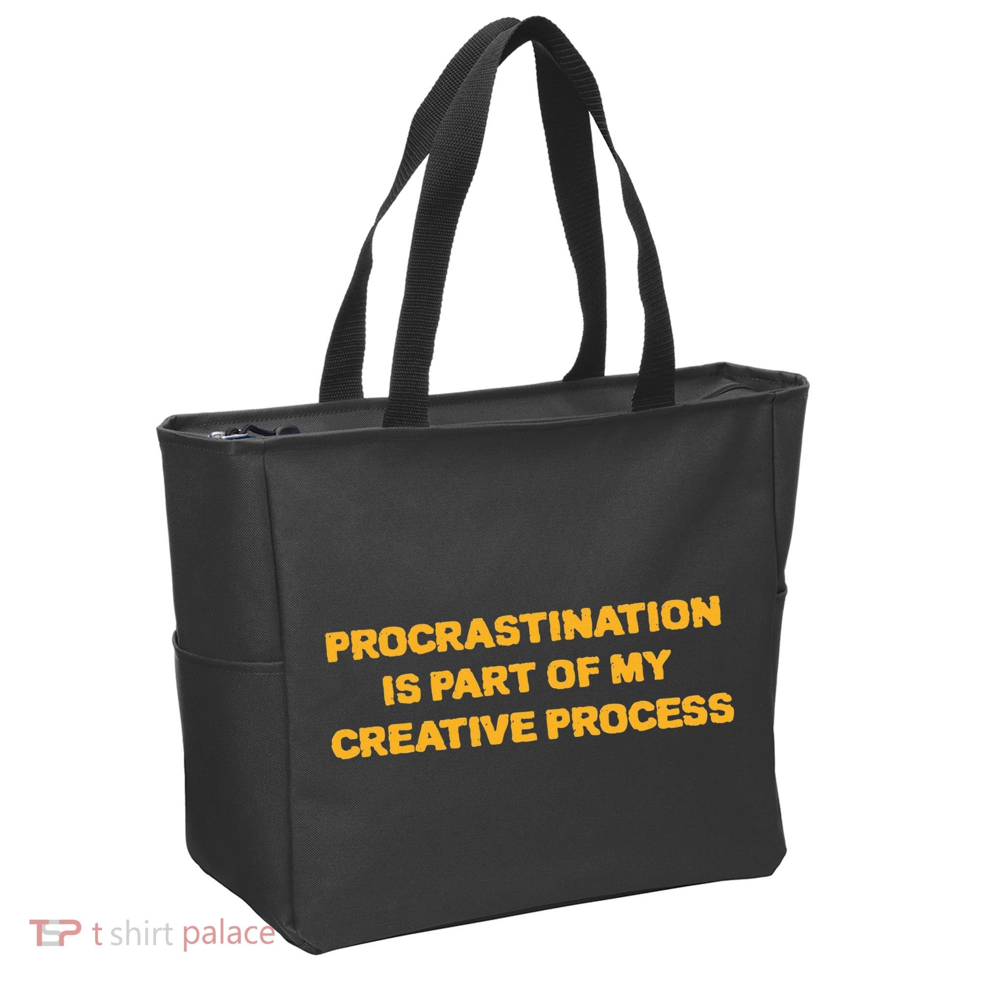 Procrastination Is Part Of My Creative Process Dark Humor Tote Bag