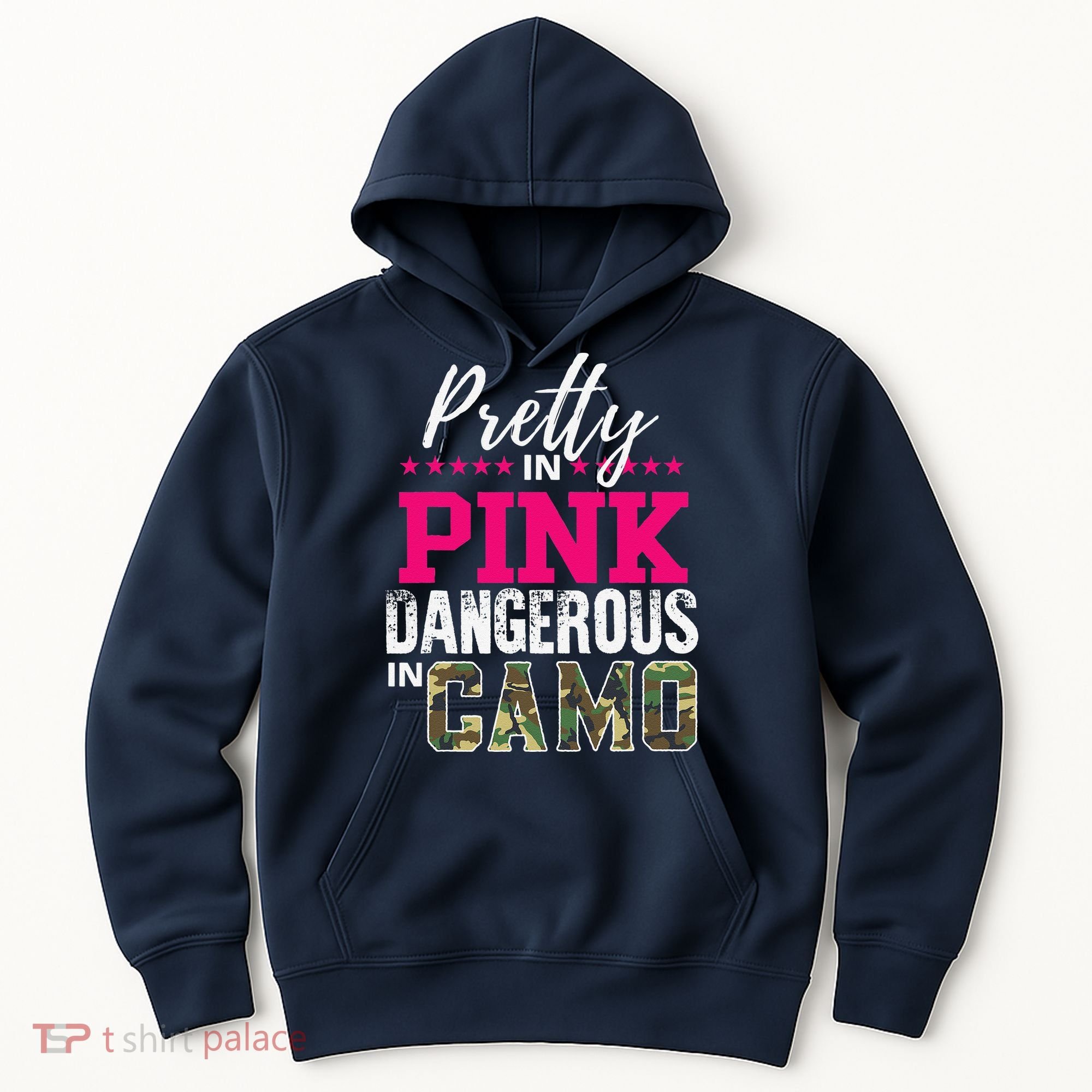 Pretty In Pink Dangerous In Camo Hunting Girl Hoodie