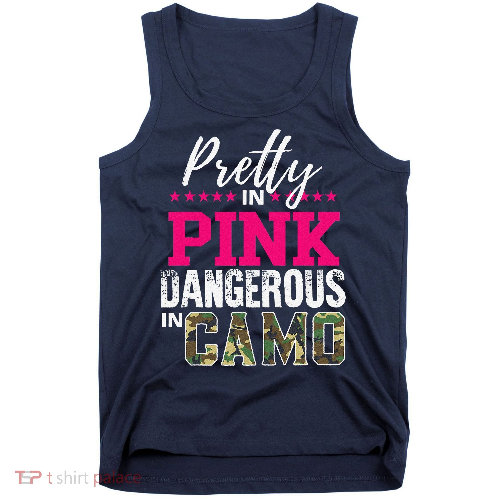 Pretty In Pink Dangerous In Camo Hunting Girl Tank Top