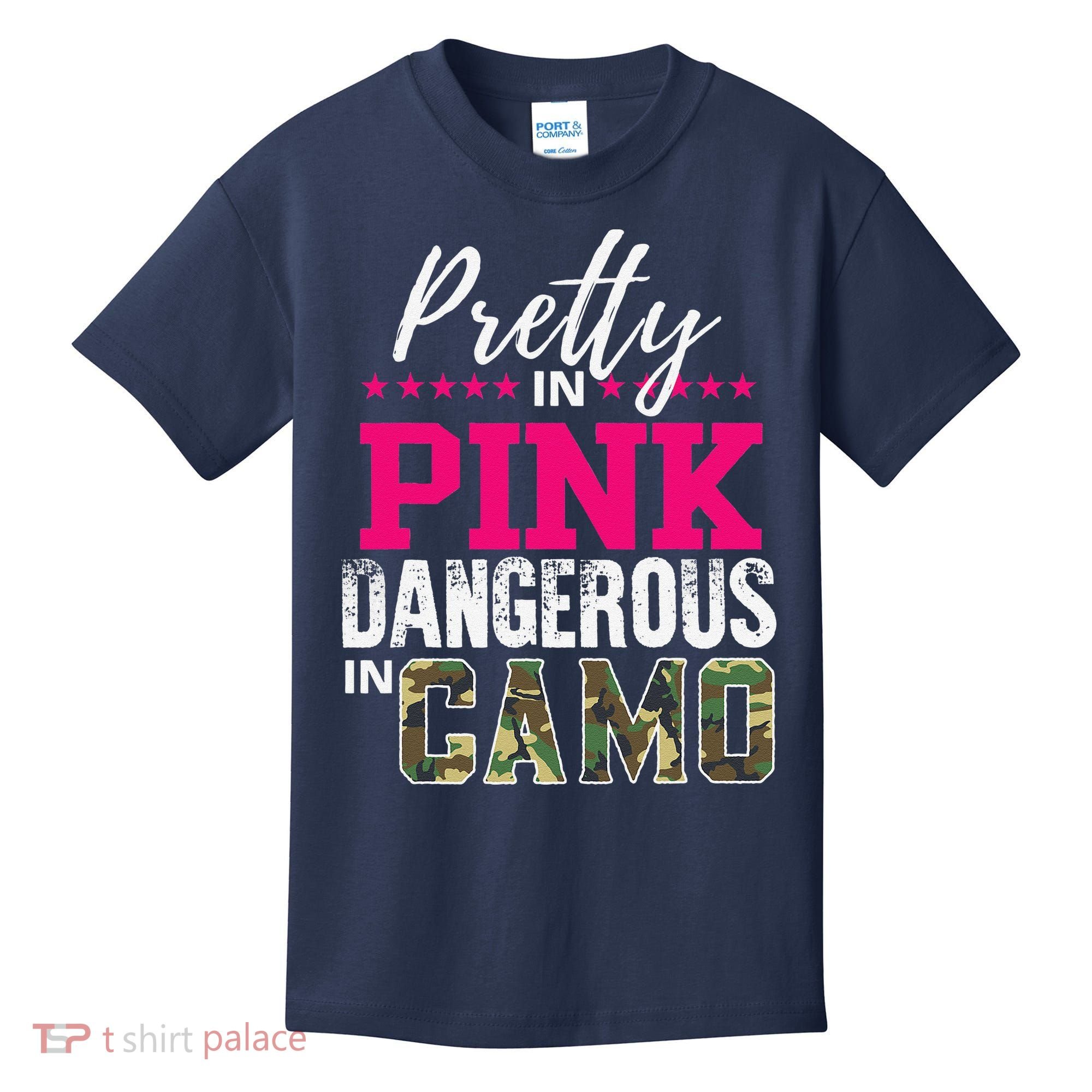 Pretty In Pink Dangerous In Camo Hunting Girl Kids T-Shirt