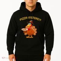 Pizza Instead Pizza Lover Hate Turkey Hoodie thumb 2