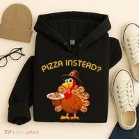 Pizza Instead Pizza Lover Hate Turkey Hoodie thumb 4