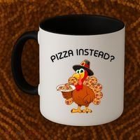 Pizza Instead Pizza Lover Hate Turkey Coffee Mug thumb 2