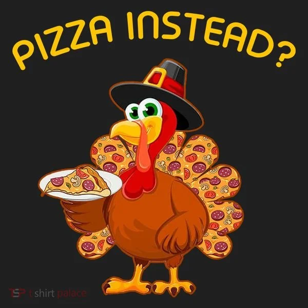 Pizza Instead Pizza Lover Hate Turkey Tumbler