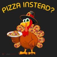 Pizza Instead Pizza Lover Hate Turkey Hat thumb 2