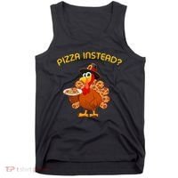 Pizza Instead Pizza Lover Hate Turkey Tank Top thumb 0