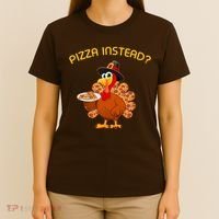 Pizza Instead Pizza Lover Hate Turkey T-Shirt thumb 4