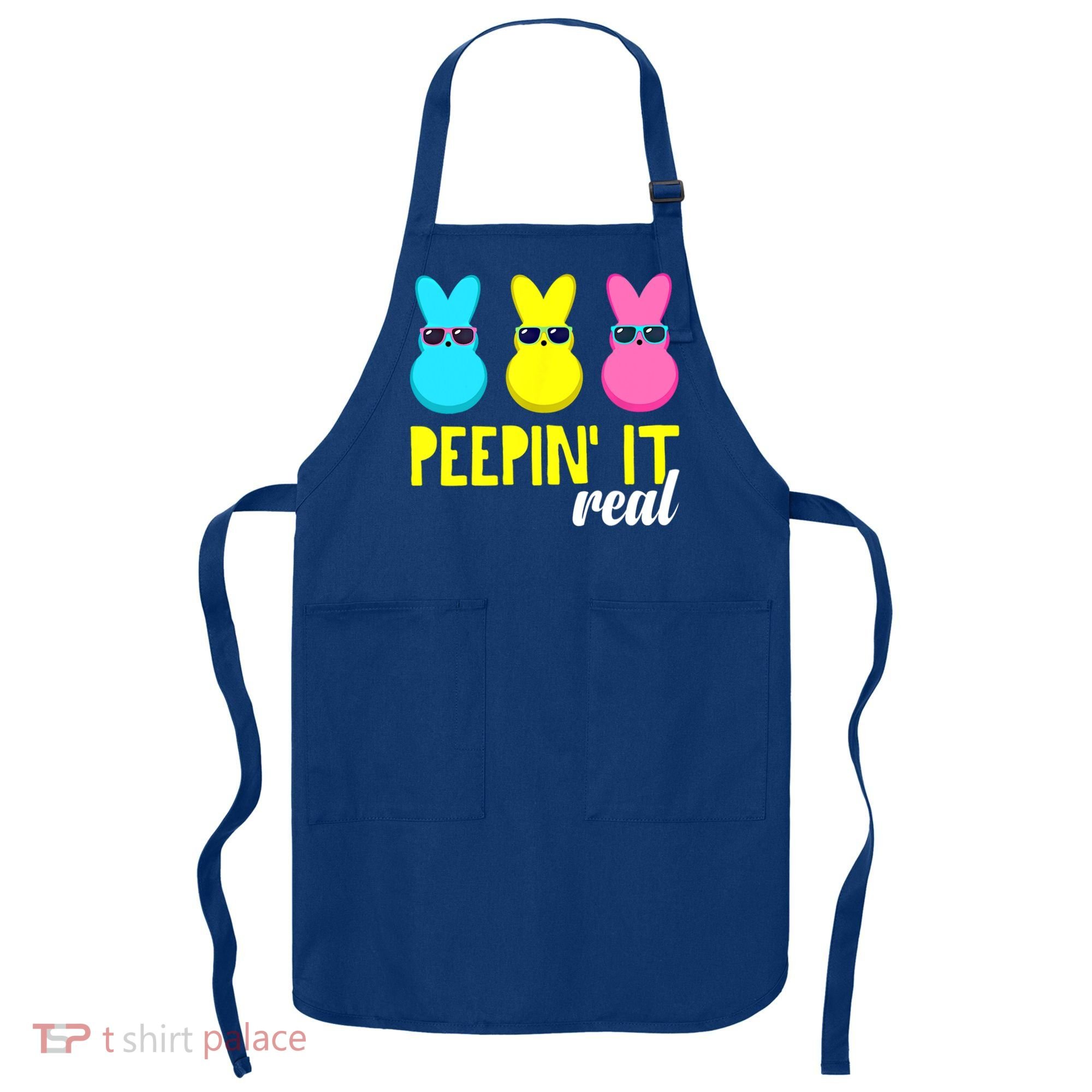 Peepin It Real Happy Easter Bunny Egg Gift Apron