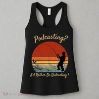Podcasting I'd Rather Be Rodcasting Funny Fishing Humor Pun Women's Tank Top thumb 3