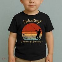Podcasting I'd Rather Be Rodcasting Funny Fishing Humor Pun Toddler T-Shirt thumb 2