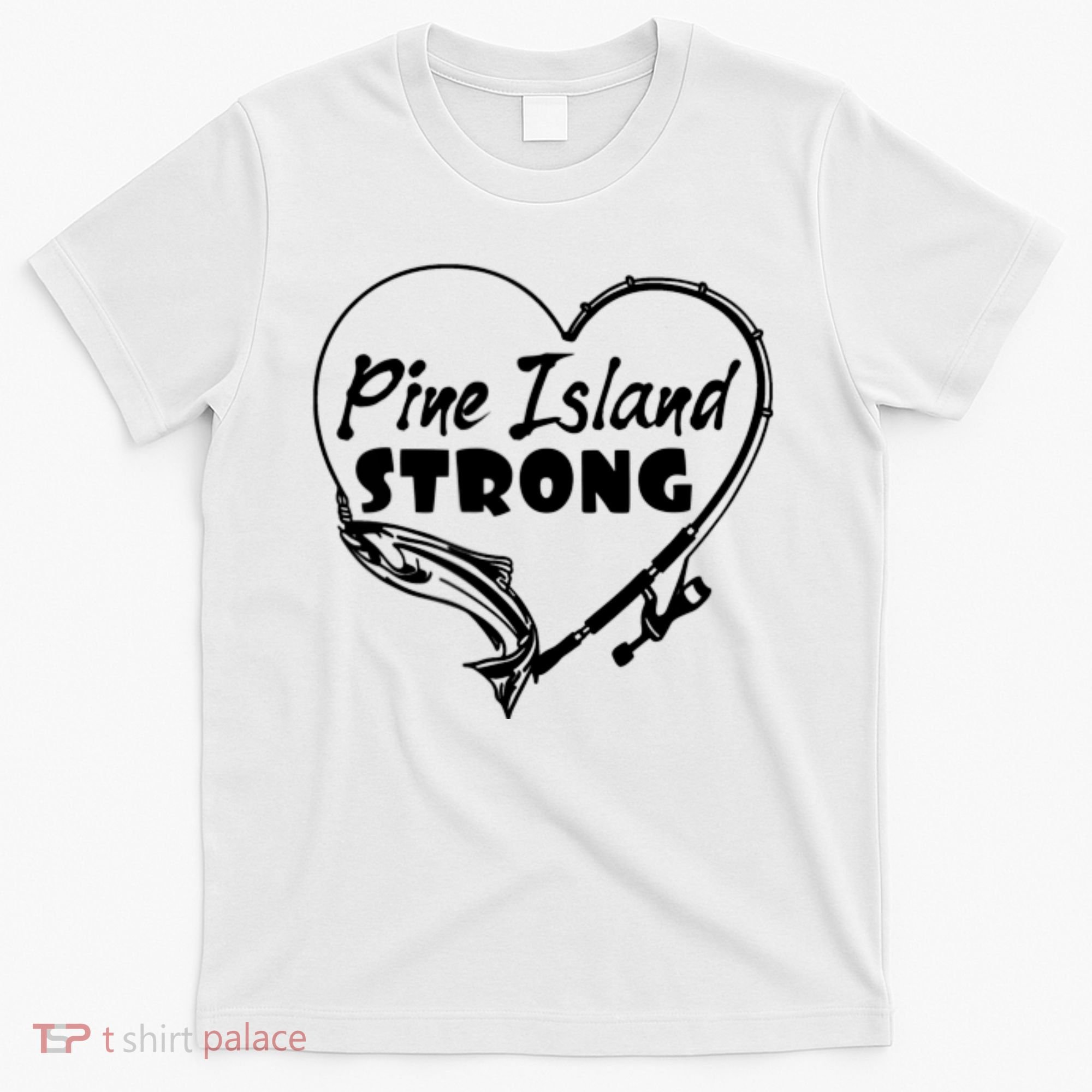 Pine Island Strong T-Shirt