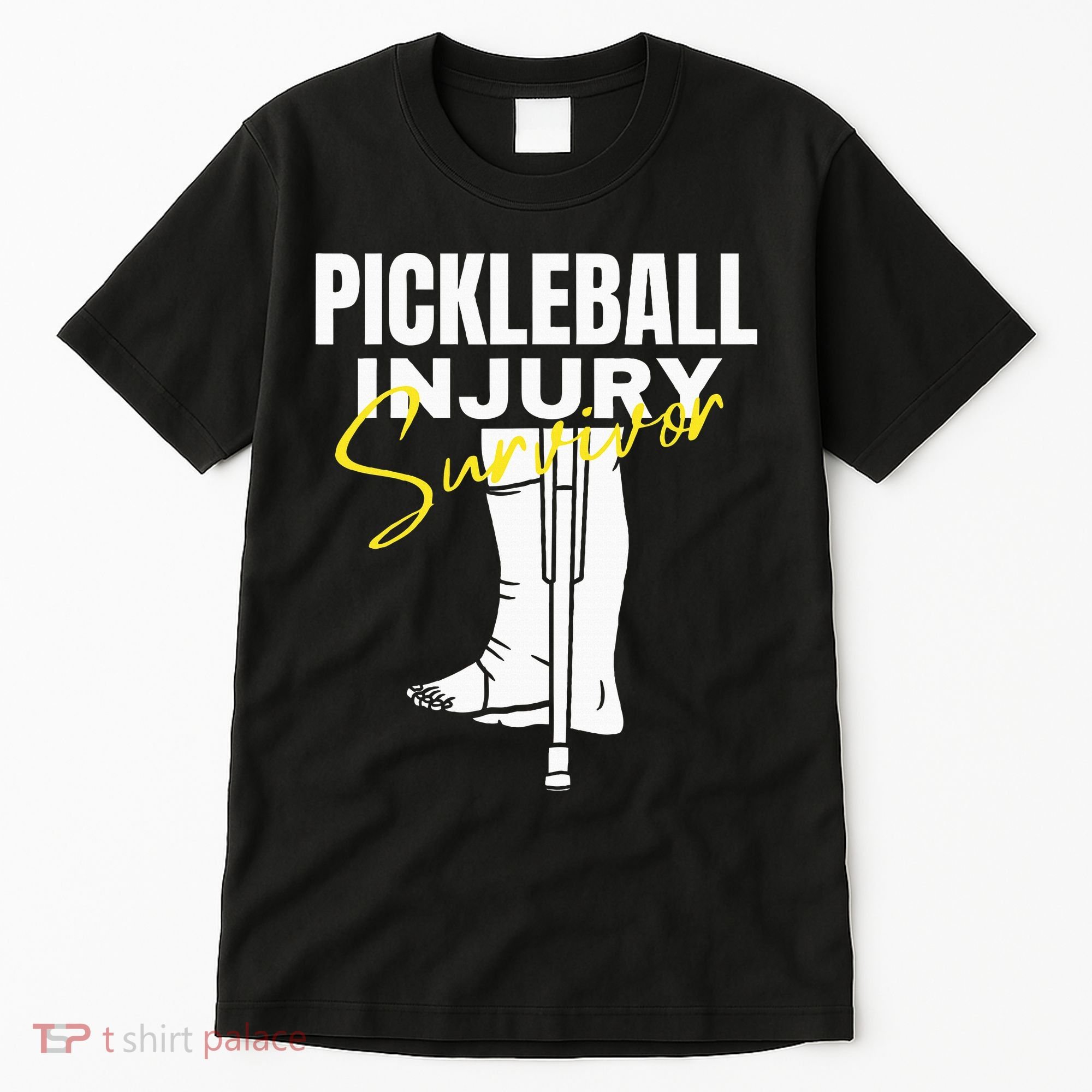 Pickleball Injury Survivor Funny Dink Player Team Paddleball Tall T-Shirt