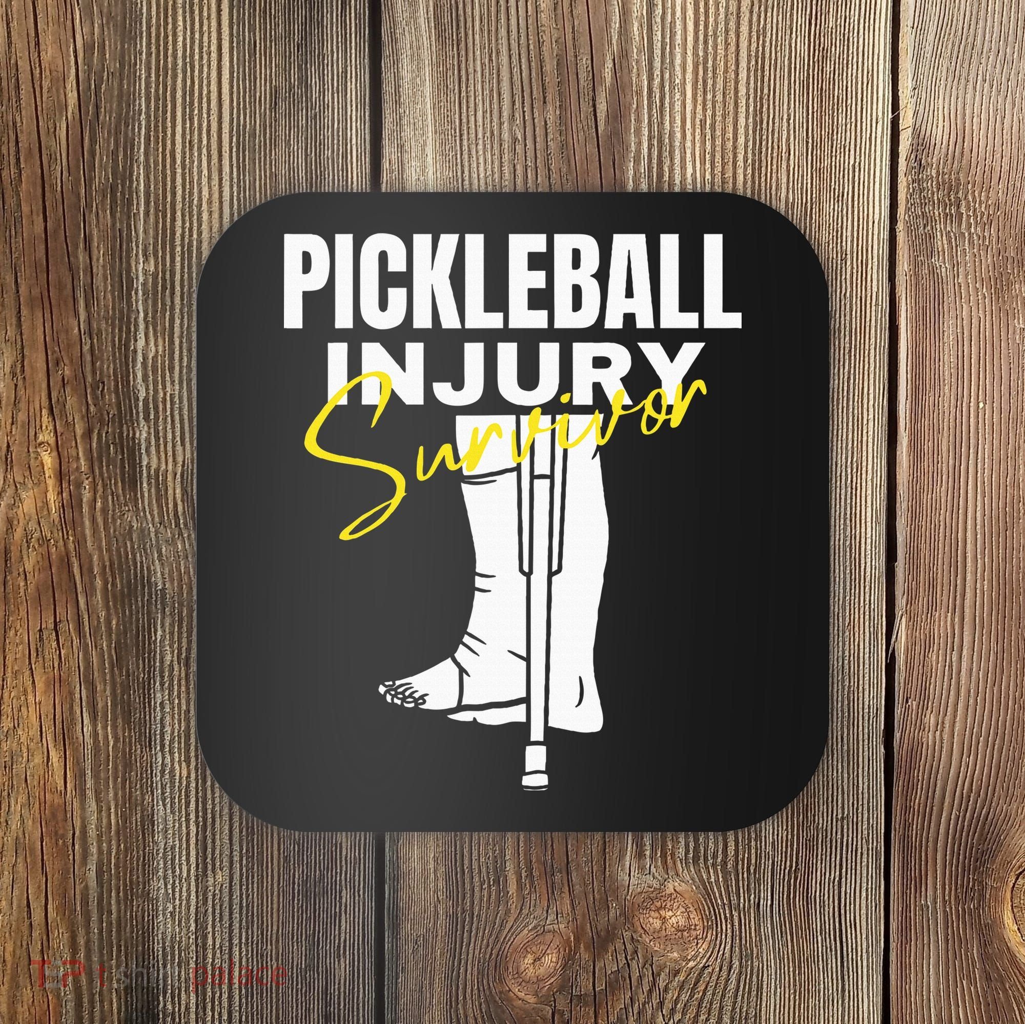 Pickleball Injury Survivor Funny Dink Player Team Paddleball Coaster