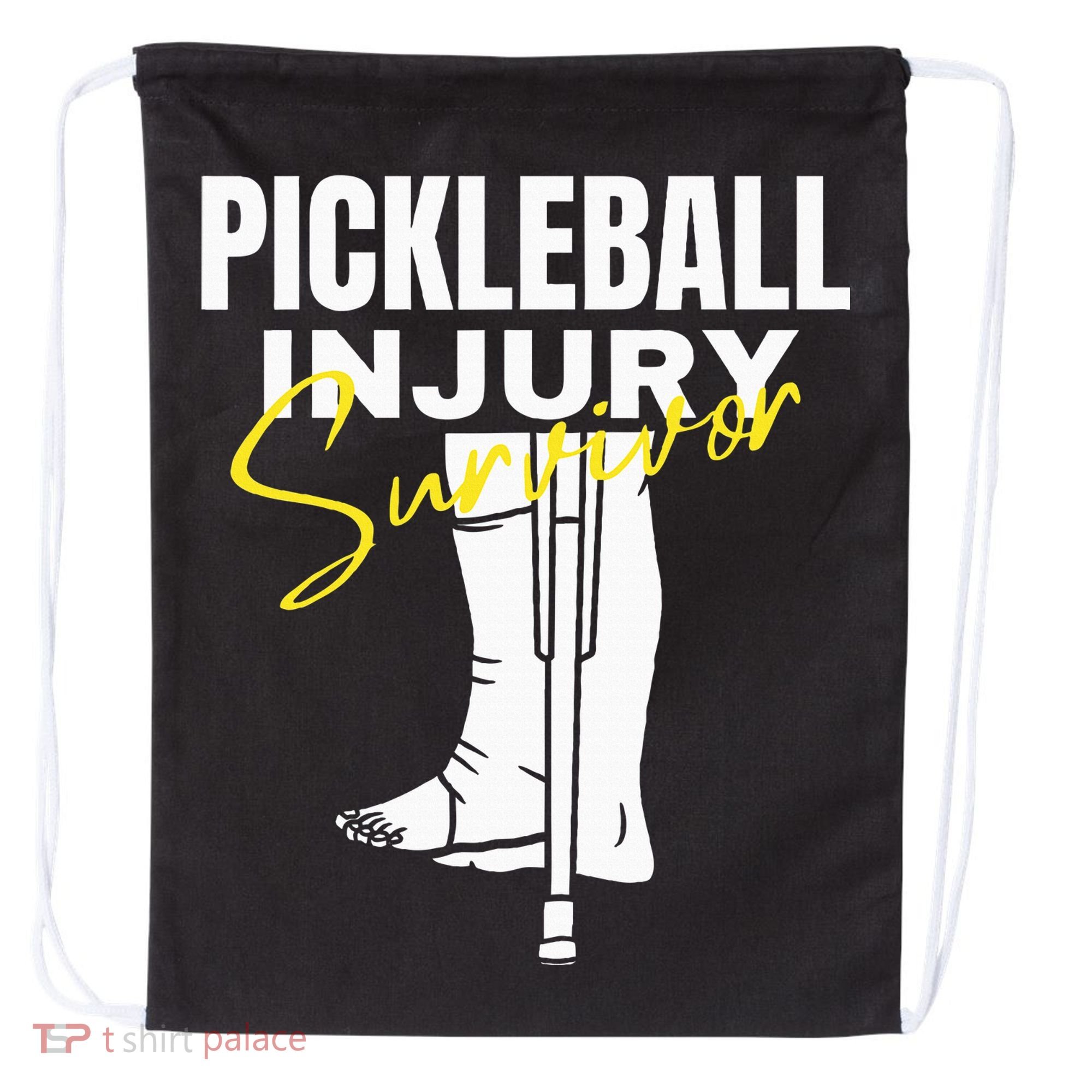 Pickleball Injury Survivor Funny Dink Player Team Paddleball Drawstring Bag