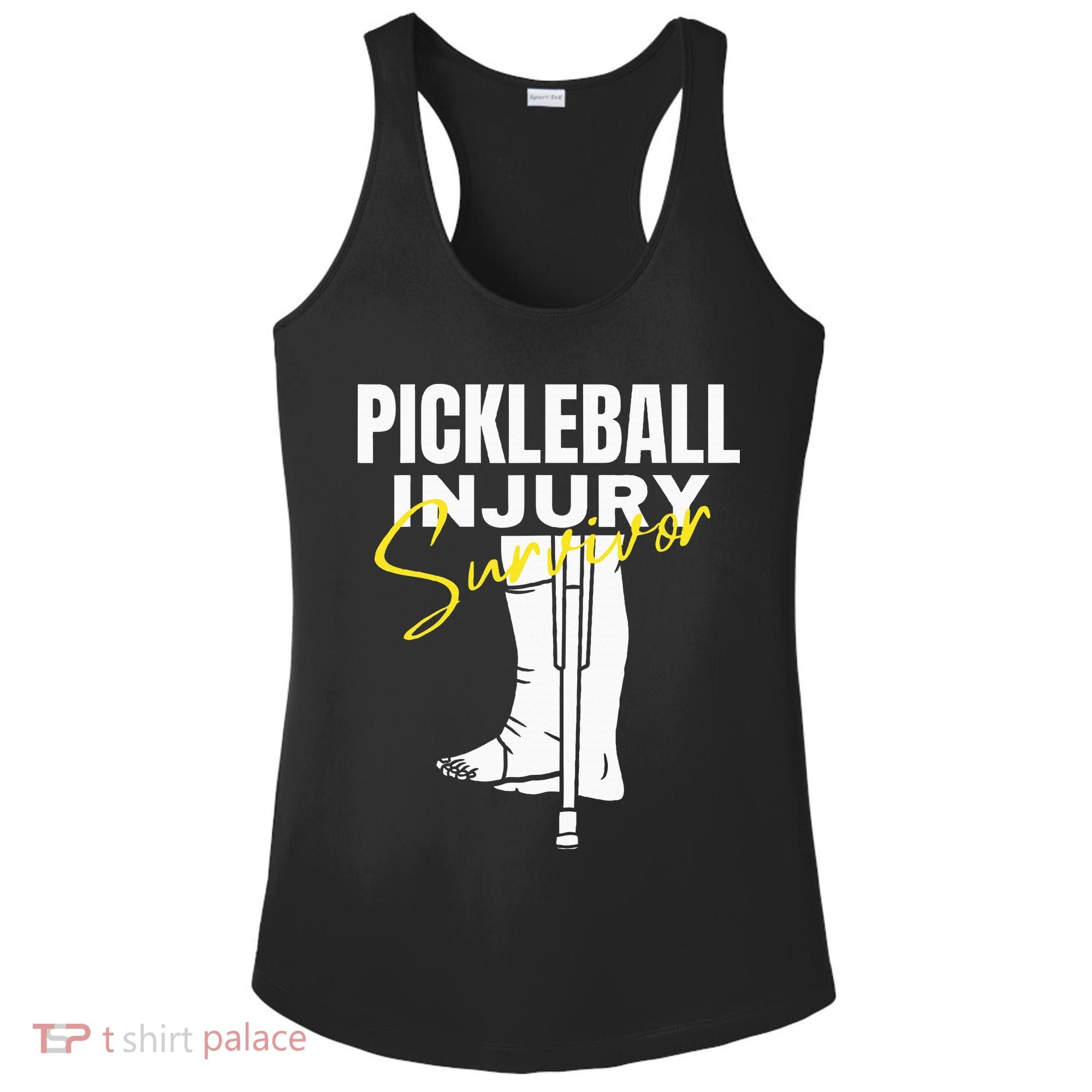 Pickleball Injury Survivor Funny Dink Player Team Paddleball Ladies PosiCharge Competitor Racerback Tank