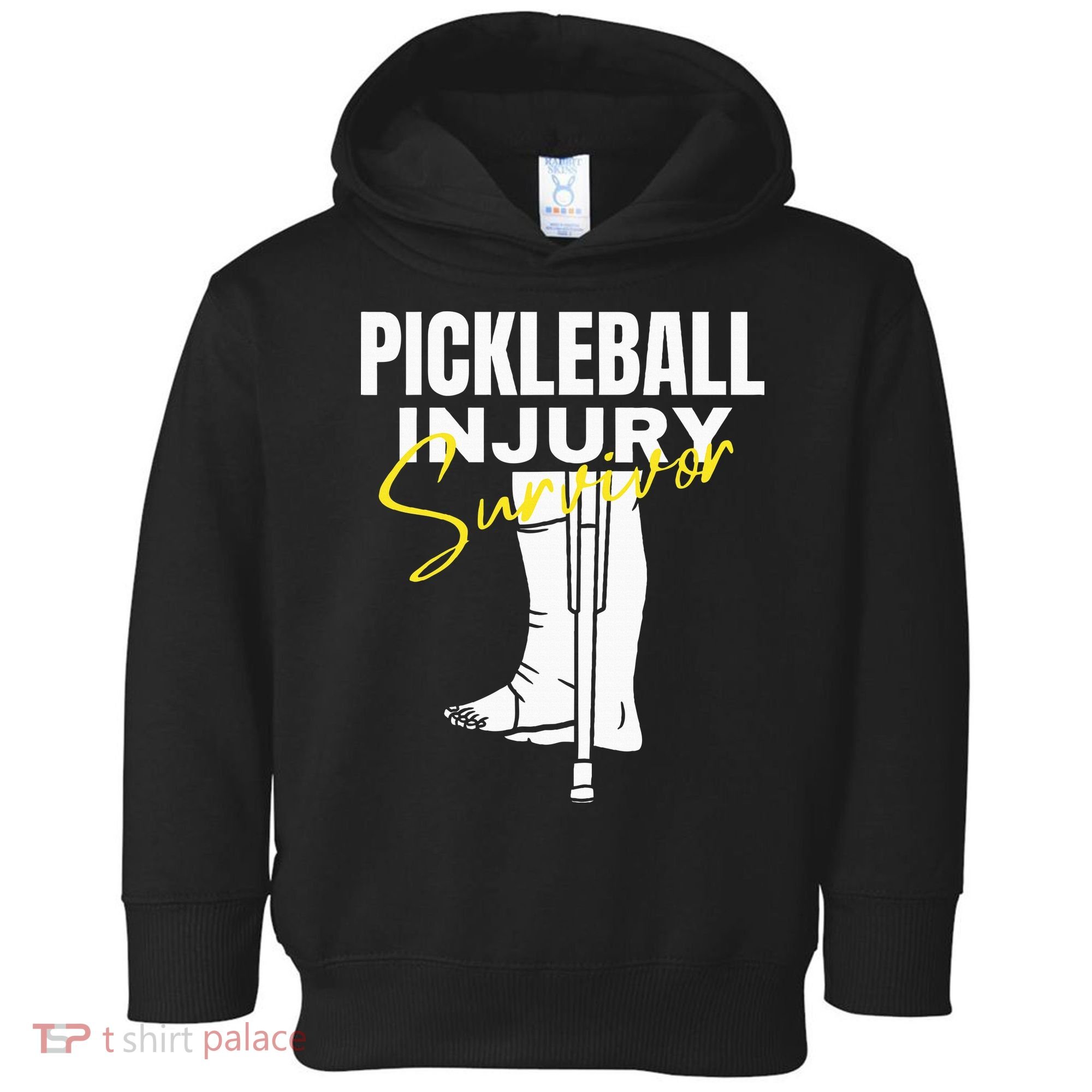 Pickleball Injury Survivor Funny Dink Player Team Paddleball Toddler Hoodie