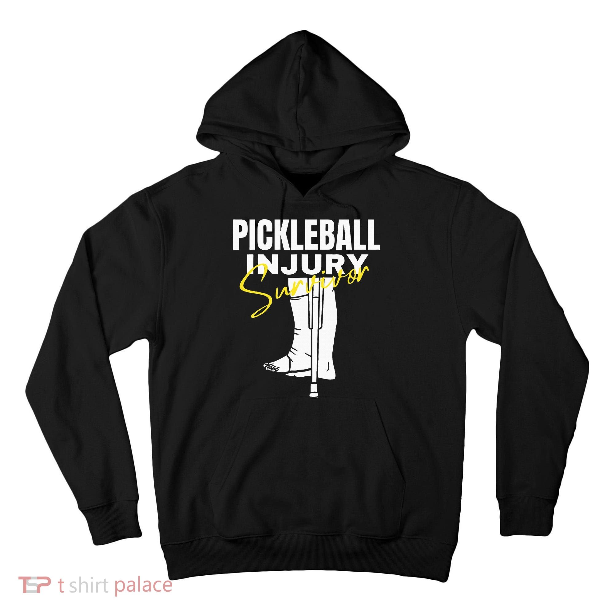 Pickleball Injury Survivor Funny Dink Player Team Paddleball Tall Hoodie