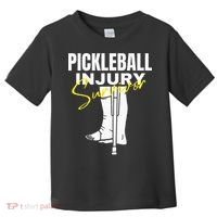 Pickleball Injury Survivor Funny Dink Player Team Paddleball Toddler T-Shirt thumb 0