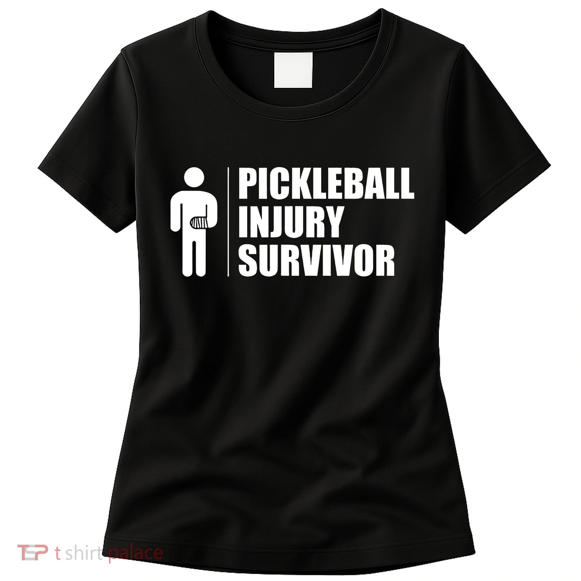 Pickleball Injury Survivor Women's T-Shirt