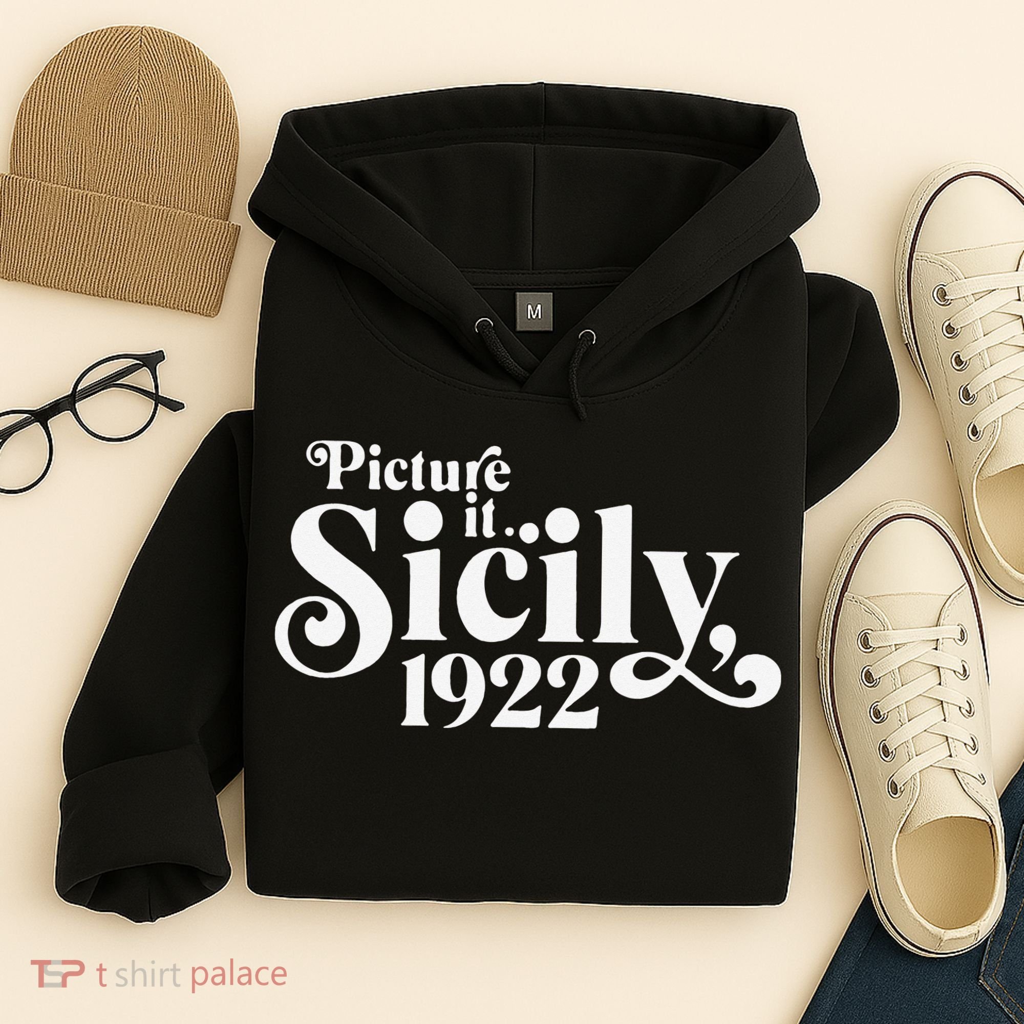 Picture It Sicily 1922 Hoodie