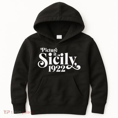 Picture It Sicily 1922 Kids Hoodie