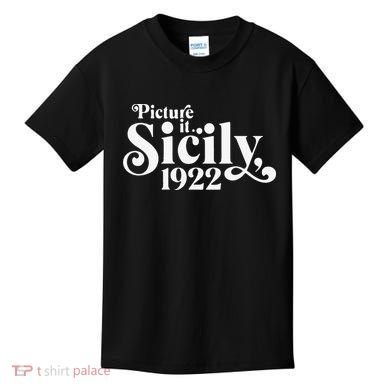 Picture It Sicily 1922 Kids T-Shirt