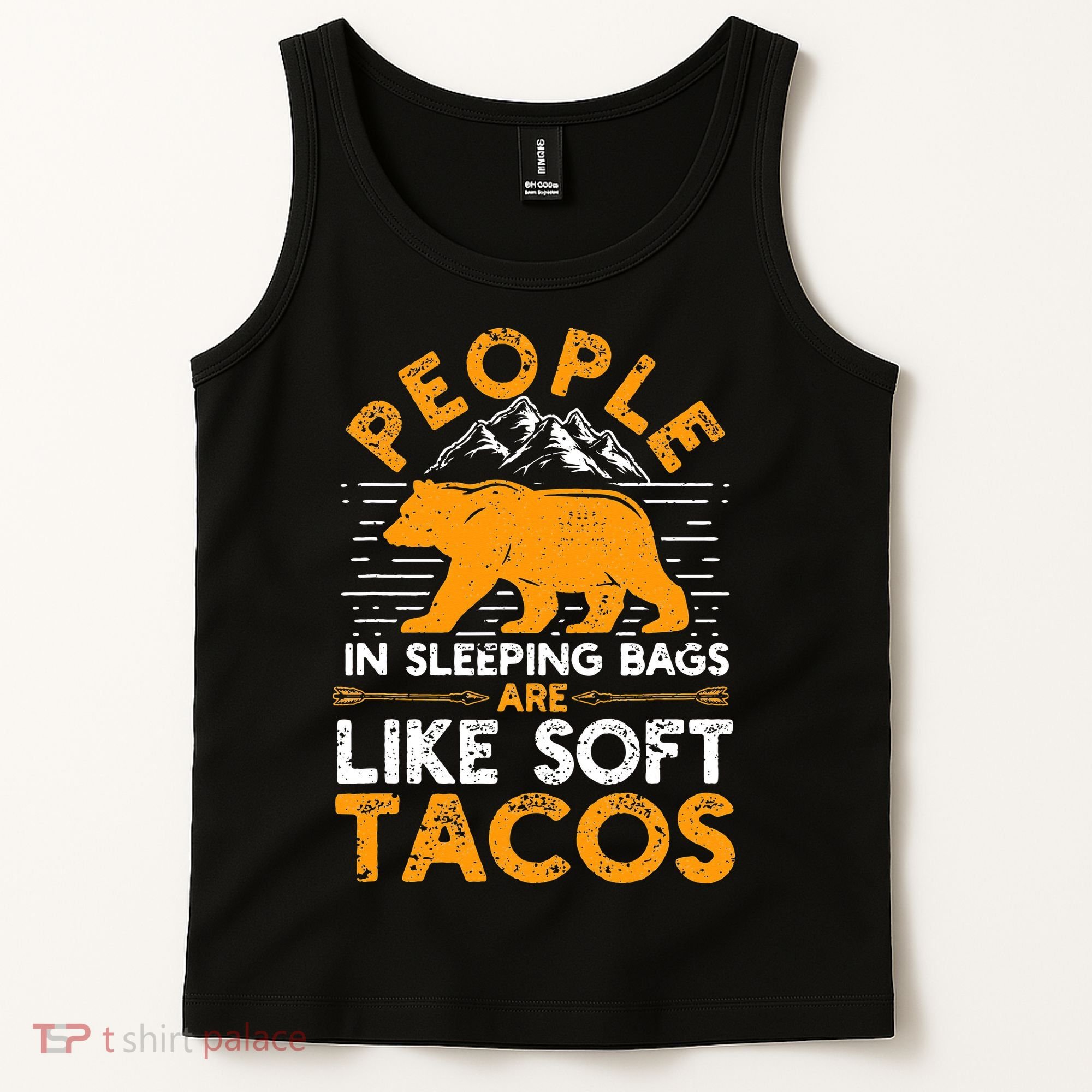People In Sleeping Bags Are Like Soft Tacos Mexican Camping Tank Top
