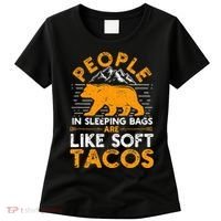 People In Sleeping Bags Are Like Soft Tacos Mexican Camping Women's T-Shirt thumb 0