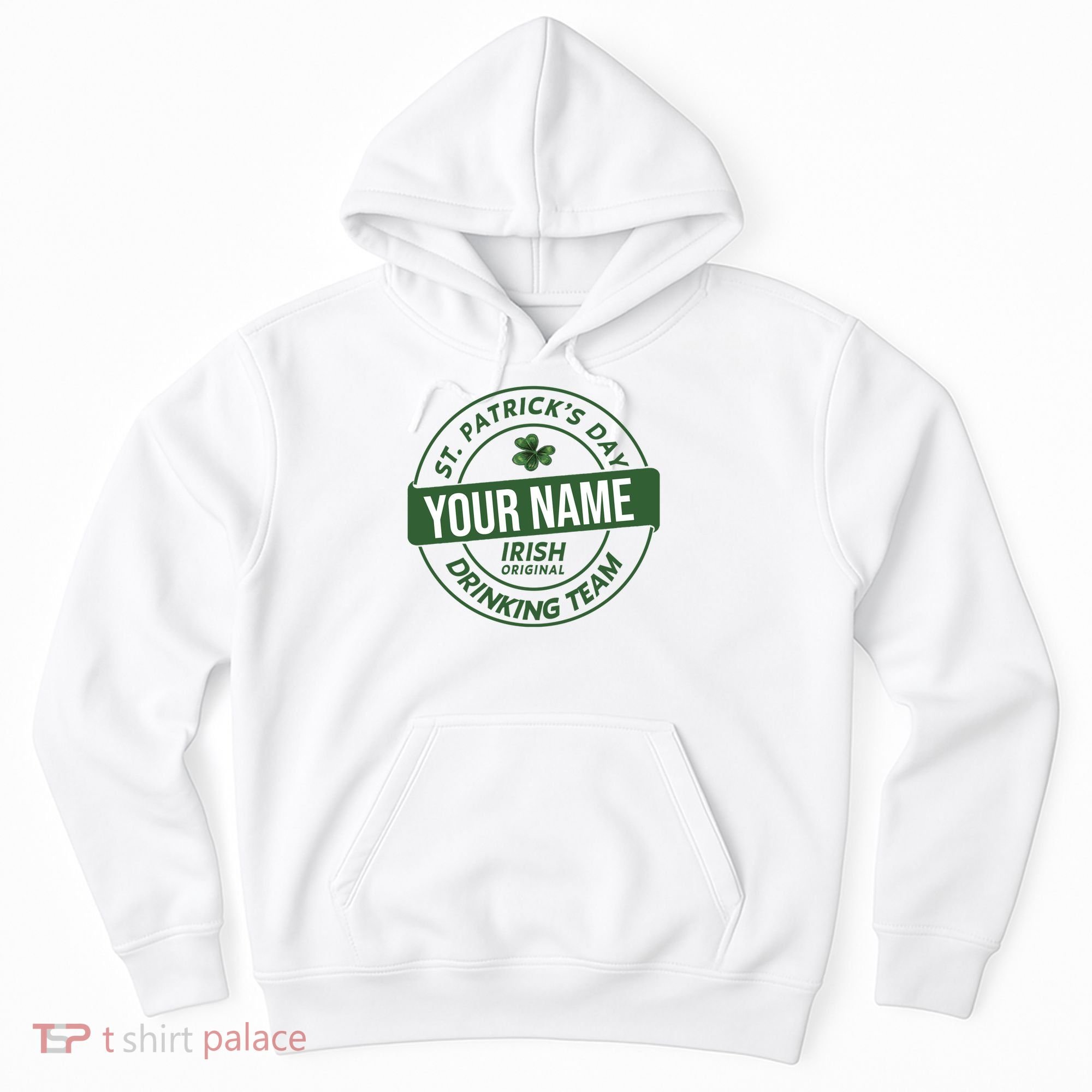 Personalized Irish Shirt Drinking Team Hoodie