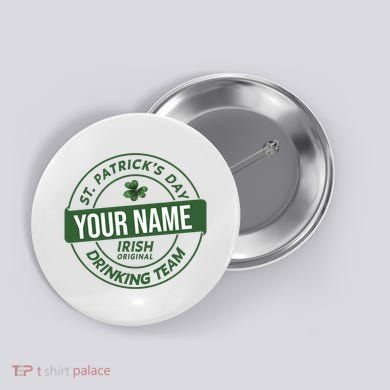 Personalized Irish Shirt Drinking Team Button